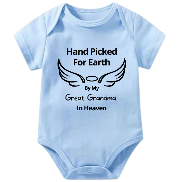 Hand Picked for Earth By My Great Grandma in Heaven Onesie