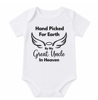 Hand Picked for Earth By My Great Uncle in Heaven Onesie
