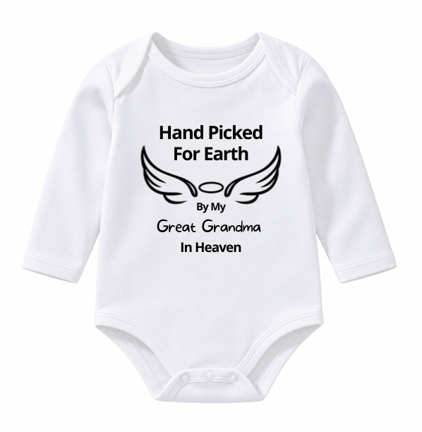 Hand Picked for Earth By My Great Grandma in Heaven Onesie