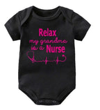 Relax My Grandma is a Nurse Onesie