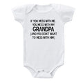 If You Mess with Me You Mess with My Grandpa Onesie