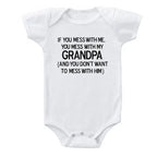 If You Mess with Me You Mess with My Grandpa Onesie
