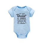 My Cute Uncle is Single Wanna Be My Auntie Onesie
