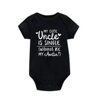 My Cute Uncle is Single Wanna Be My Auntie Onesie
