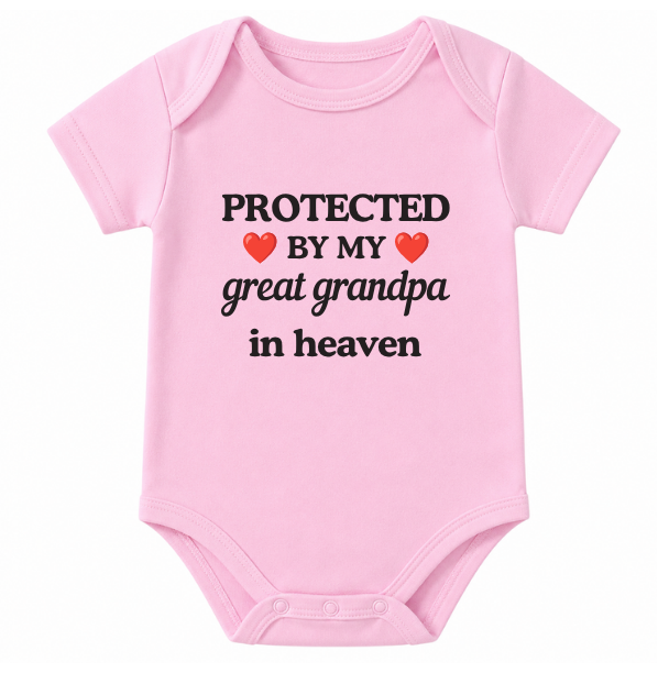 Protected By My Great Grandpa in Heaven Onesie