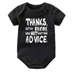 Thanks, But My Mom Does Not Want Your Advice Onesie