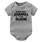 Sorry Boys Daddy Is My Valentine Sorry Girls Mamma Is My Valentine Onesie