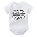 Ain't No Great Grandma Like The One I Got Onesie