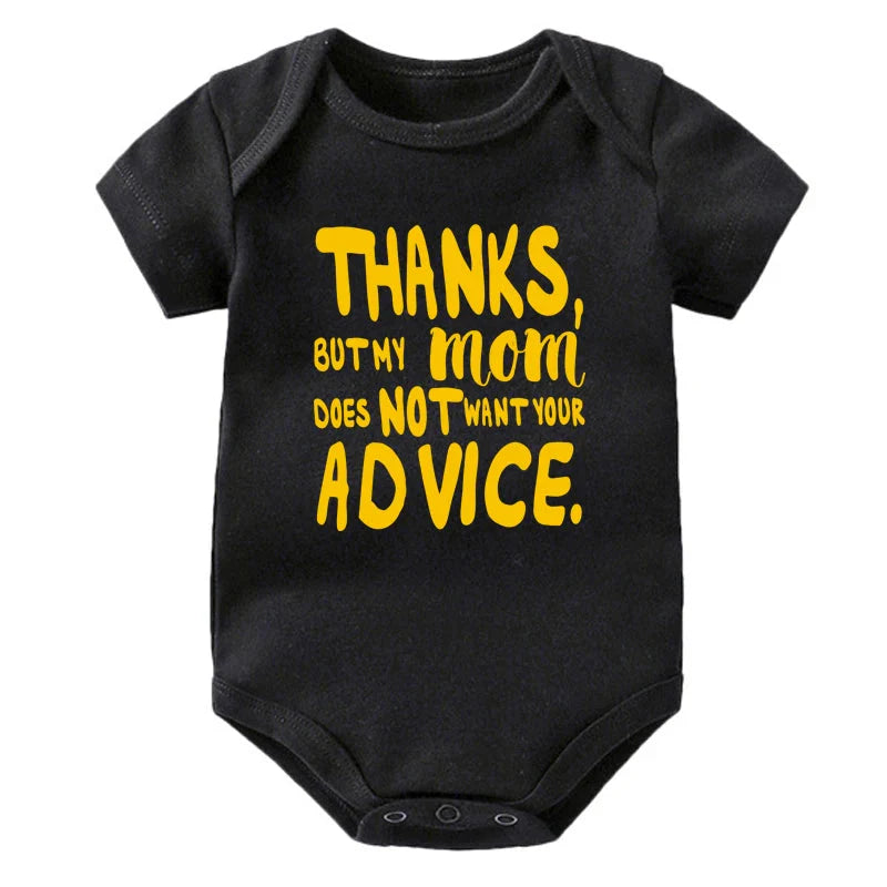 Thanks, But My Mom Does Not Want Your Advice Onesie