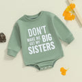 Don't Make Me Get My Big Sisters Onesie