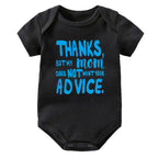 Thanks, But My Mom Does Not Want Your Advice Onesie