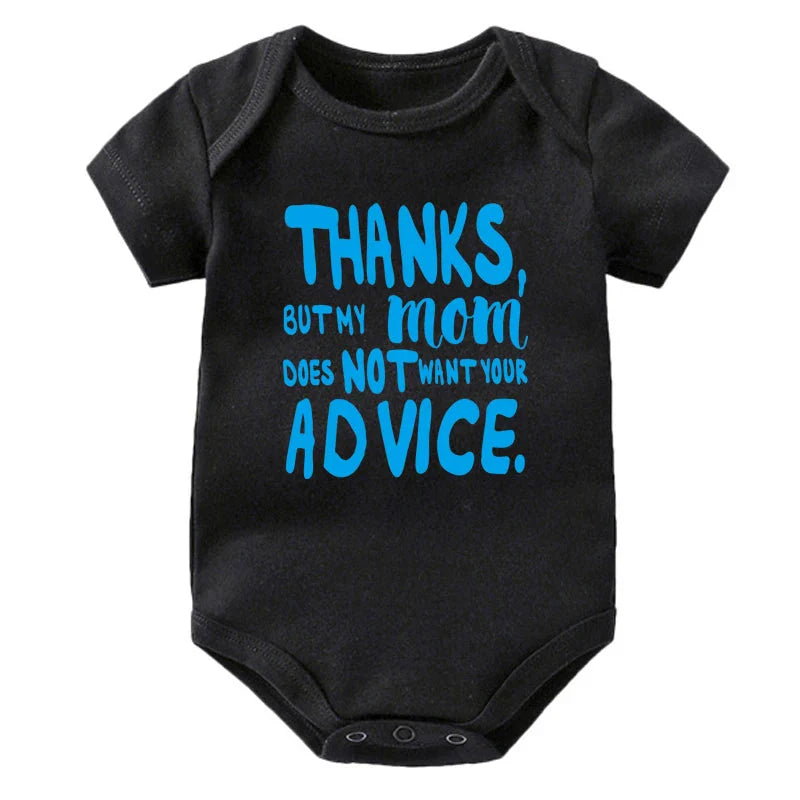 Thanks, But My Mom Does Not Want Your Advice Onesie