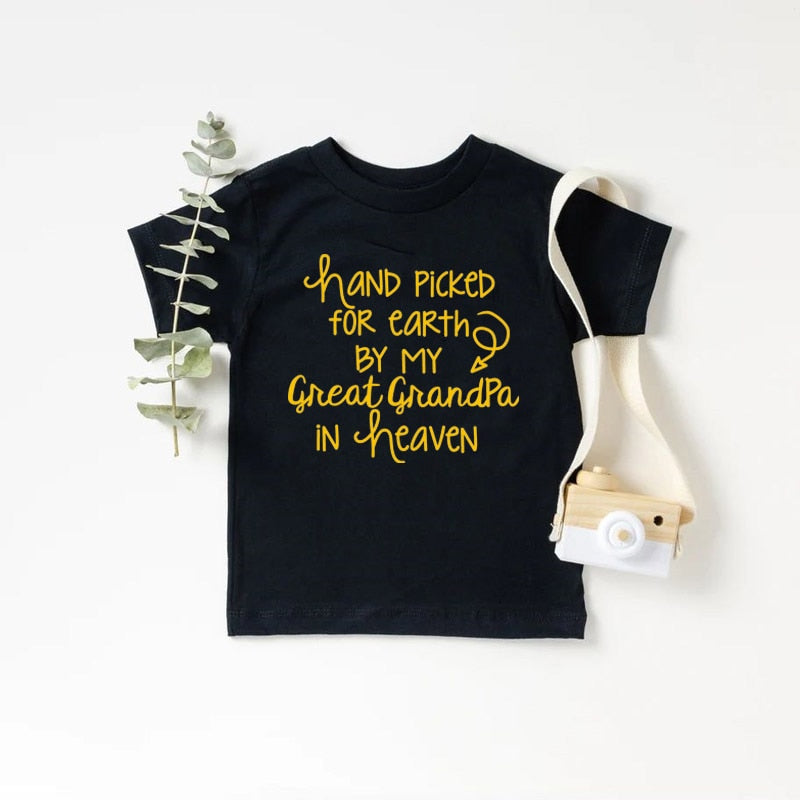 Hand Picked For Earth By My Great Grandpa in Heaven T-shirt