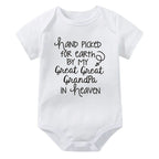 Hand Picked for Earth By My Great Great Grandpa in Heaven Onesie