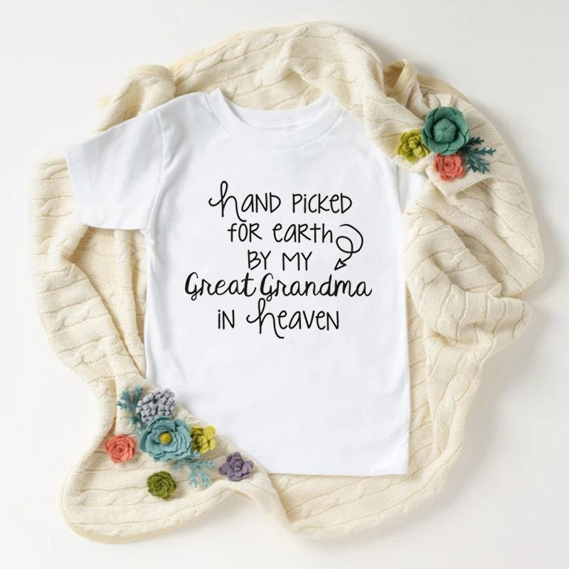 Hand Picked For Earth By My Great Grandma in Heaven T-shirt