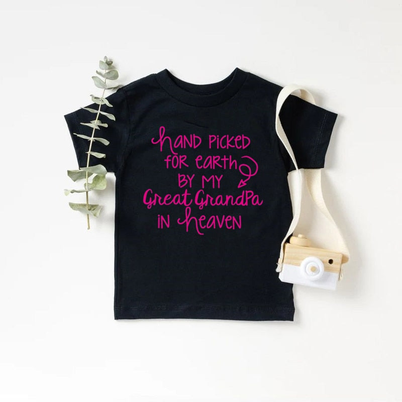 Hand Picked For Earth By My Great Grandpa in Heaven T-shirt
