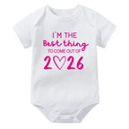 I'm The Best Thing To Come Out of 2026 Onesie