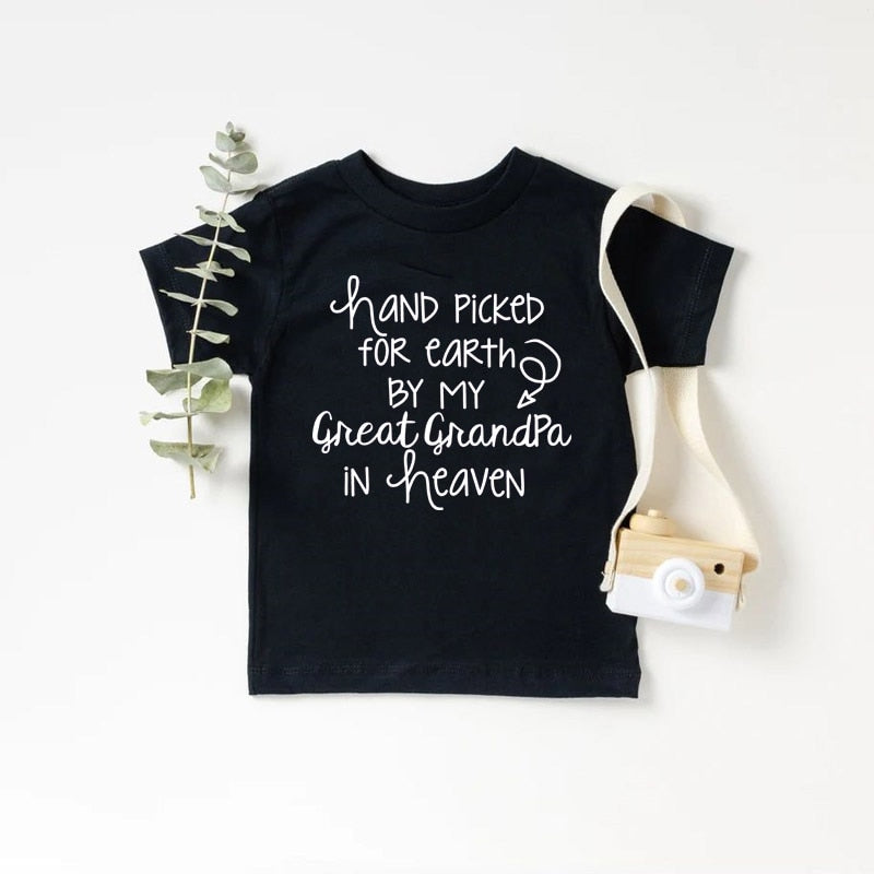 Hand Picked For Earth By My Great Grandpa in Heaven T-shirt