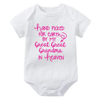 Hand Picked for Earth By My Great Great Grandma in Heaven Onesie