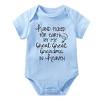 Hand Picked for Earth By My Great Great Grandma in Heaven Onesie