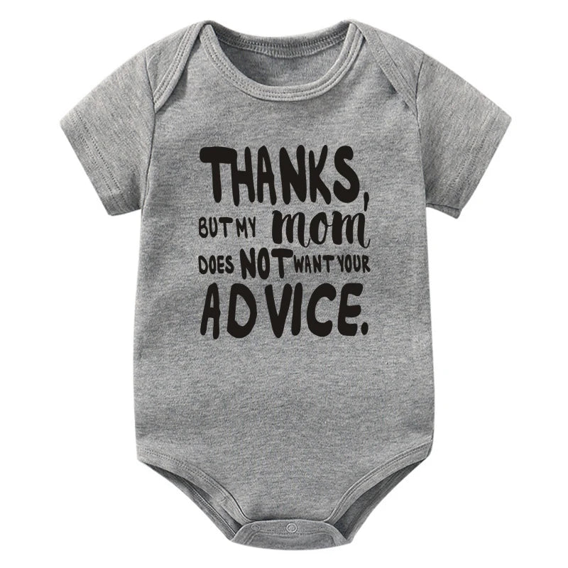 Thanks, But My Mom Does Not Want Your Advice Onesie