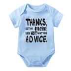 Thanks, But My Mom Does Not Want Your Advice Onesie