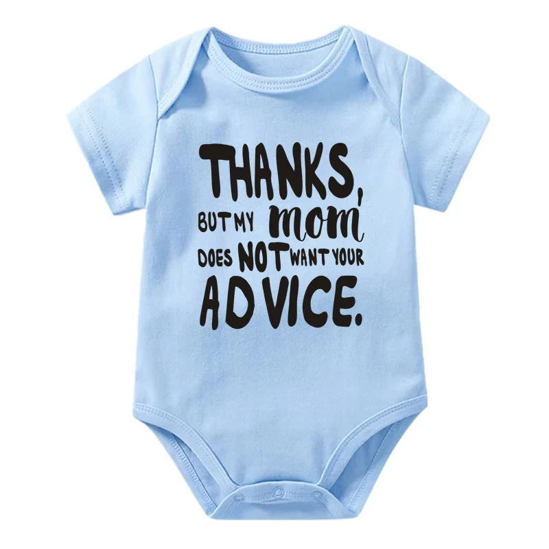 Thanks, But My Mom Does Not Want Your Advice Onesie