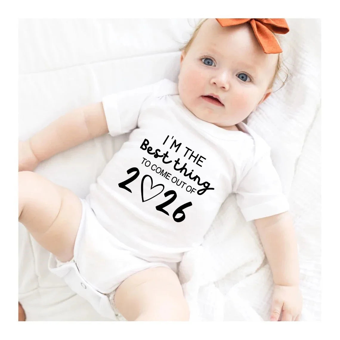 I'm The Best Thing To Come Out of 2026 Onesie