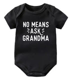 No Means Ask Grandma Onesie