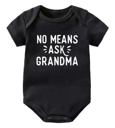 No Means Ask Grandma Onesie