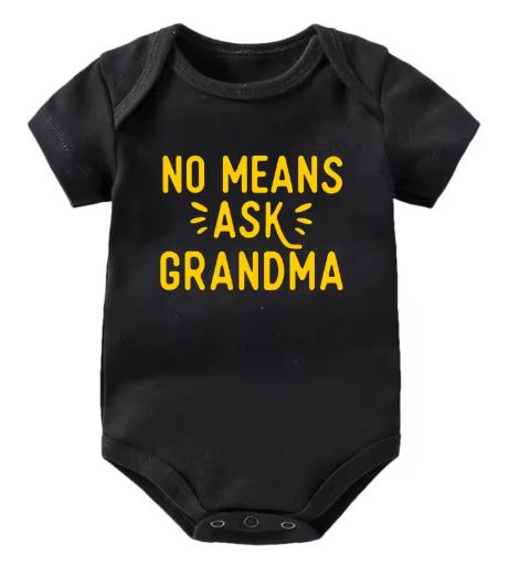 No Means Ask Grandma Onesie