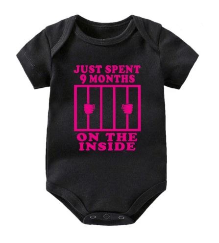 Just Spent 9 Months On The Inside Onesie