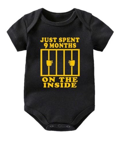 Just Spent 9 Months On The Inside Onesie