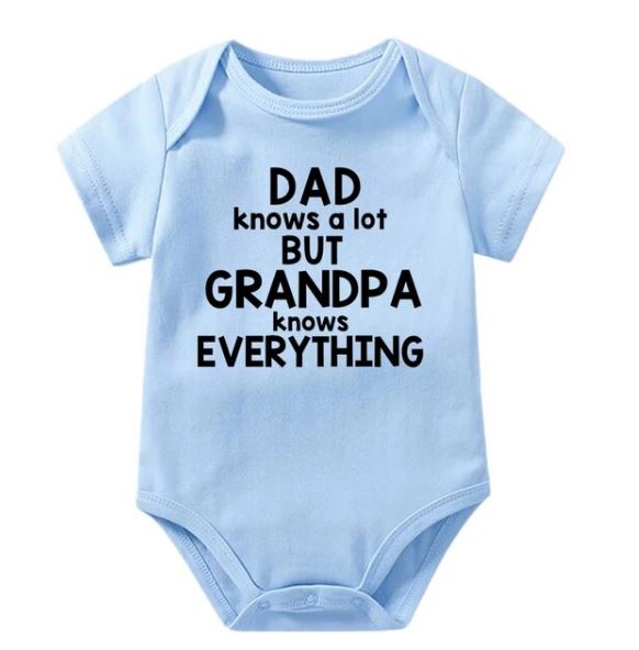 Dad Knows A Lot But Grandpa Knows Everything Onesie