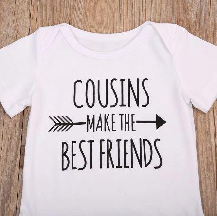Cousins Make The Best Friends Onesie