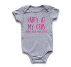 Party At My Crib Onesie (Multiple Colors)