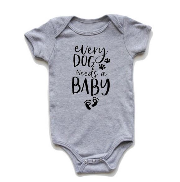 Every Dog Needs a Baby Onesie
