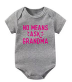 No Means Ask Grandma Onesie
