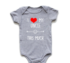 I Love My Uncle This Much Onesie (Multiple Colors)