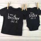 Matching Sibling My Brother or Sister Did It Onesie & T-shirt