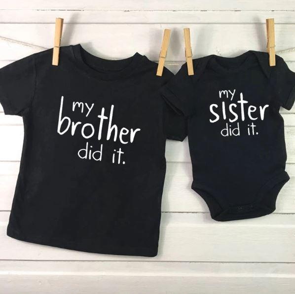 Matching Sibling My Brother or Sister Did It Onesie & T-shirt