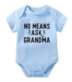 No Means Ask Grandma Onesie