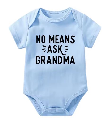 No Means Ask Grandma Onesie