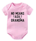 No Means Ask Grandma Onesie