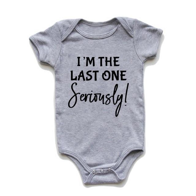 I'm the Last One Seriously Onesie