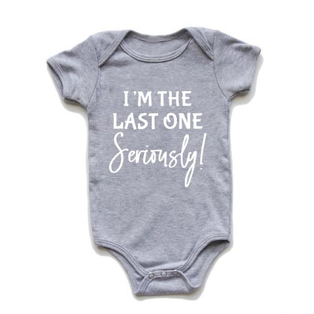 I'm the Last One Seriously Onesie