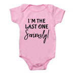 I'm the Last One Seriously Onesie