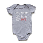 50% Mommy 50% Daddy 100% Love Onesie (Multiple Colors)