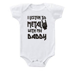 I Listen to Metal with My Daddy or Mommy Onesie (Multiple Colors)