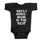 Mom is the Best Onesie (Multiple Colors)